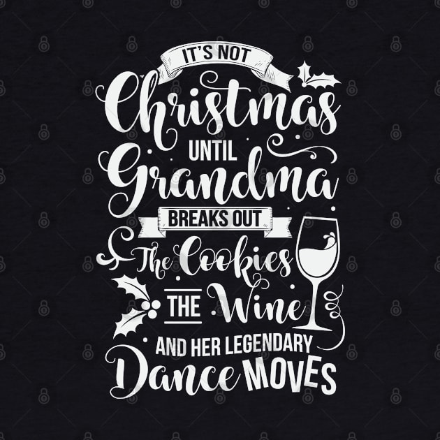 Grandma Christmas Cookies, Wine, and Legendary Dance Moves by ryanjaycruz